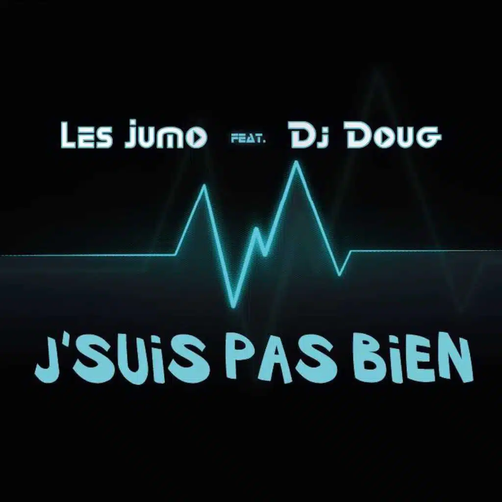 J'suis pas bien