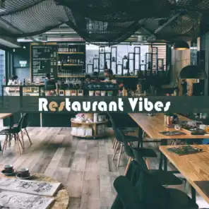 Restaurant Vibes – Dinner Songs, Jazz Relaxation for Coffee, Restaurant, Pure Relaxation, Jazz Lounge 2019, Smooth Jazz Coffee