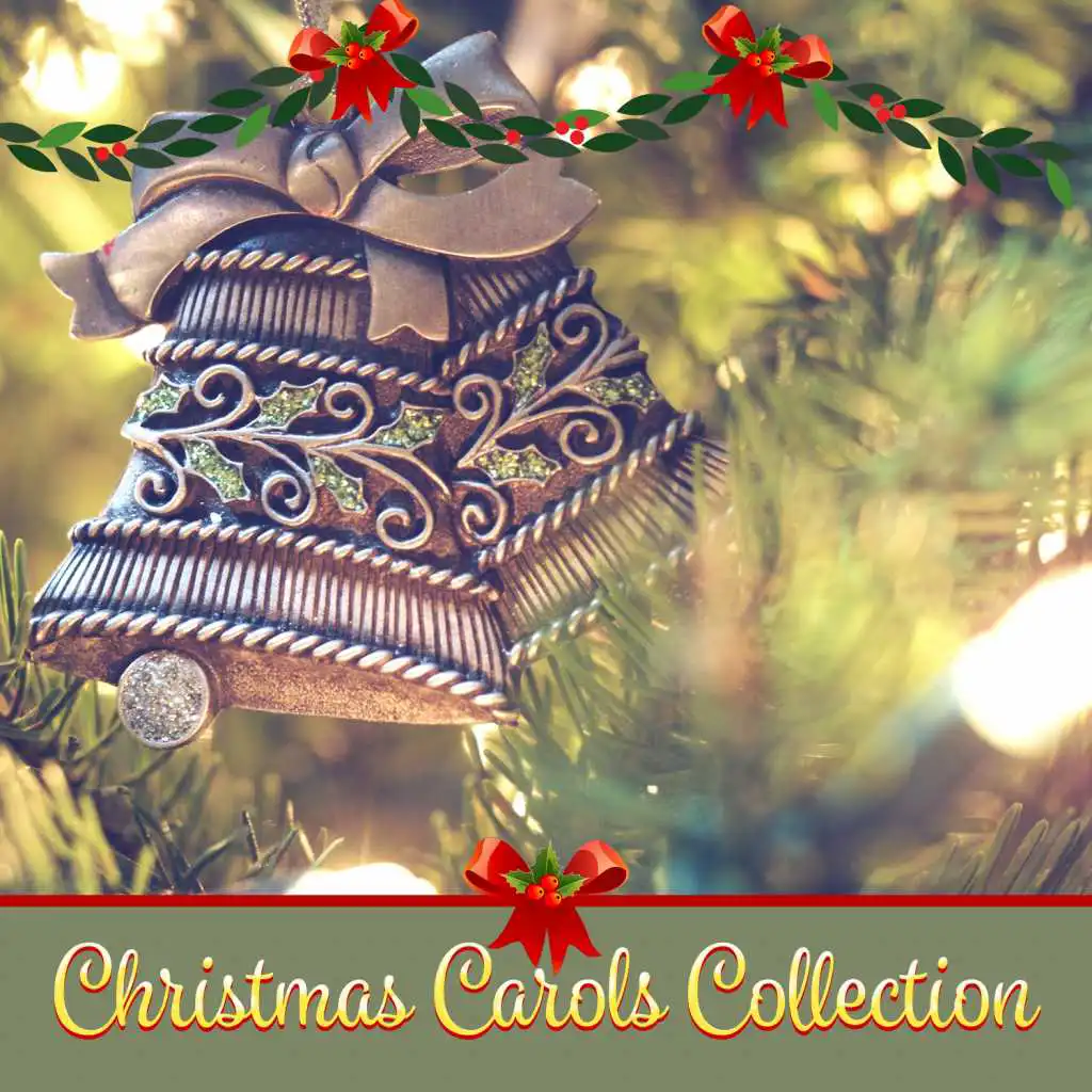 Christmas Carols Collection – Instrumental Music for Christmas Time, Background Music for Christmas Eve