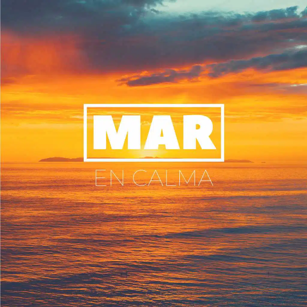 Mar en Calma - Música con Sonidos de Agua y Naturaleza Relajar la Mente y Trabajar o Estudiar Tranquilo
