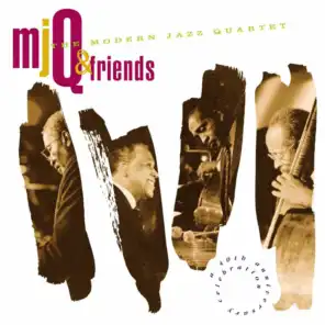 M.J.Q. And Friends: A Celebration