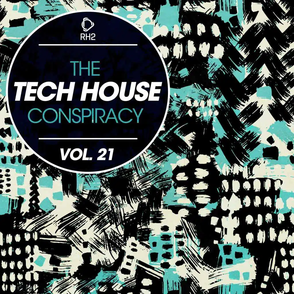 The Tech House Conspiracy, Vol. 21