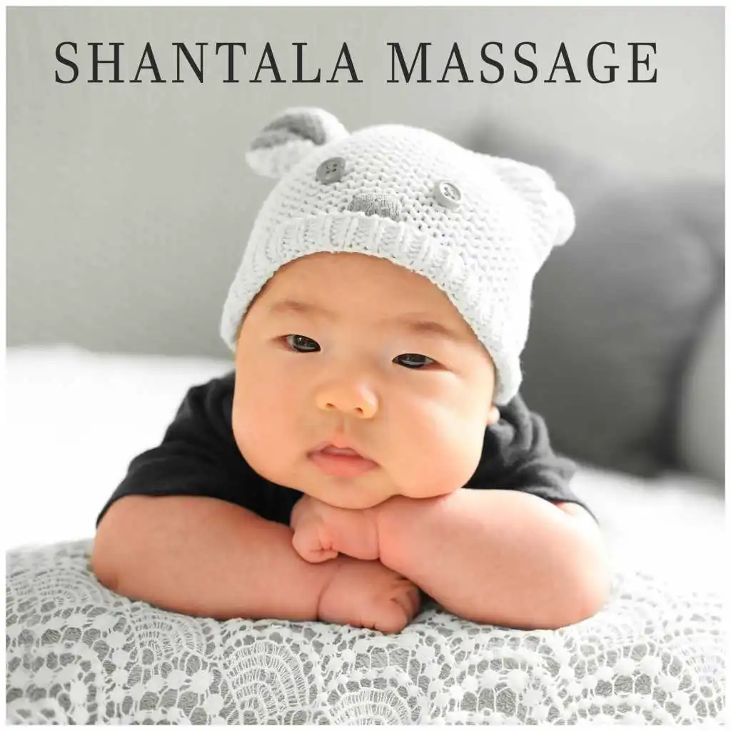 Shantala Massage – Nature Sounds for Baby to Listen in Background While Massage, Baby Music, Relaxation Music for Baby, Newborn Music