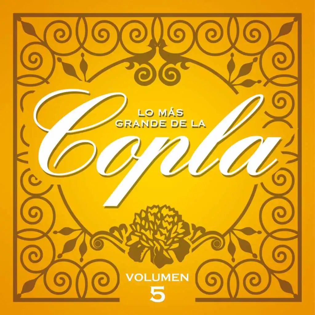 Lo Más Grande De la Copla - Vol 5