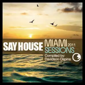 Say House Miami 2011