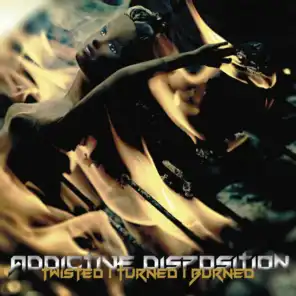 Addictive Disposition