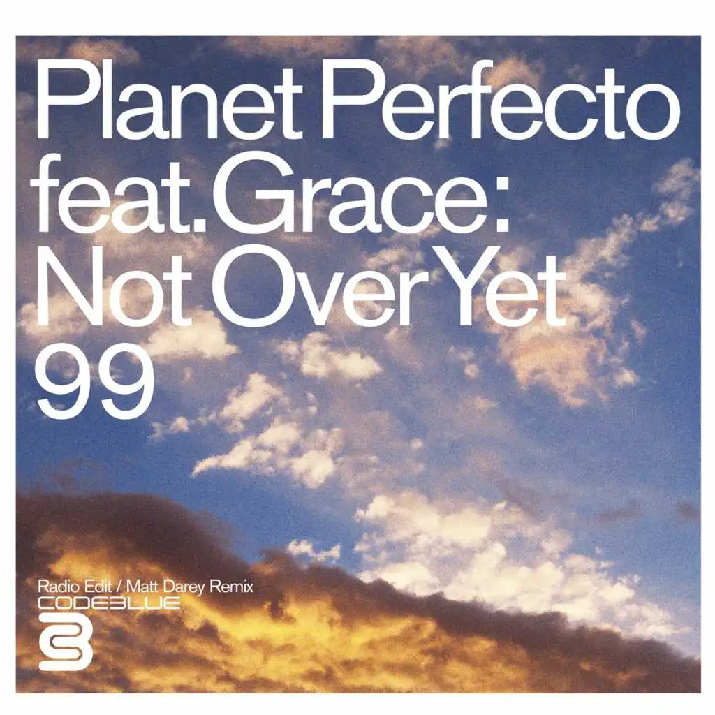 Not Over Yet '99 (feat. Grace) [Radio Edit]