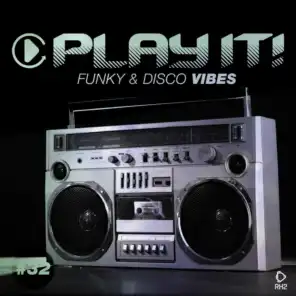 Play It! - Funky & Disco Vibes, Vol. 32