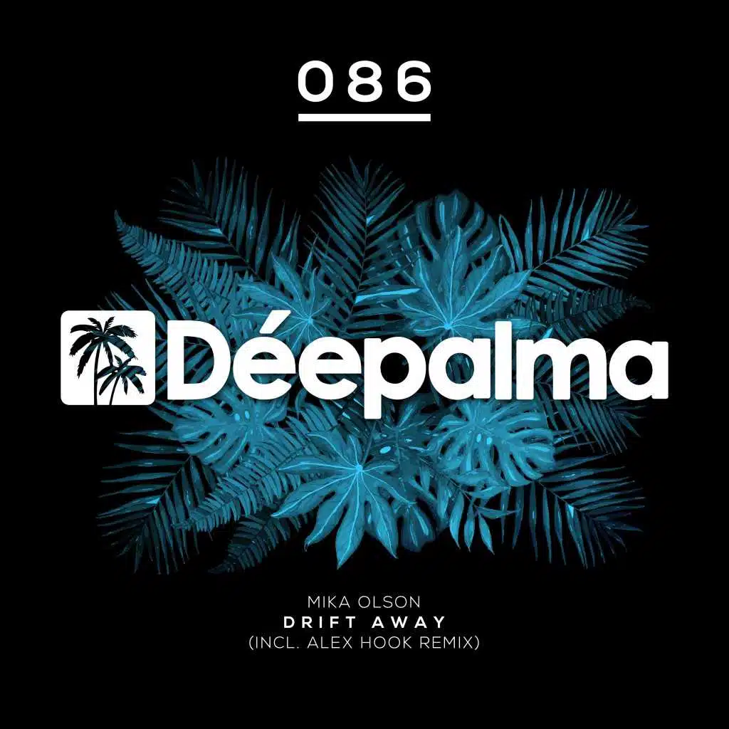 Drift Away (Incl. Alex Hook Remix)