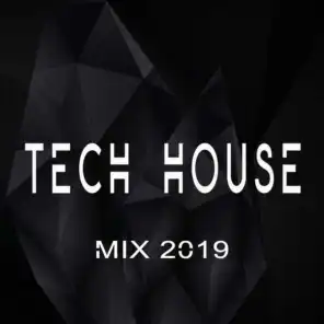 Tech House Mix 2019