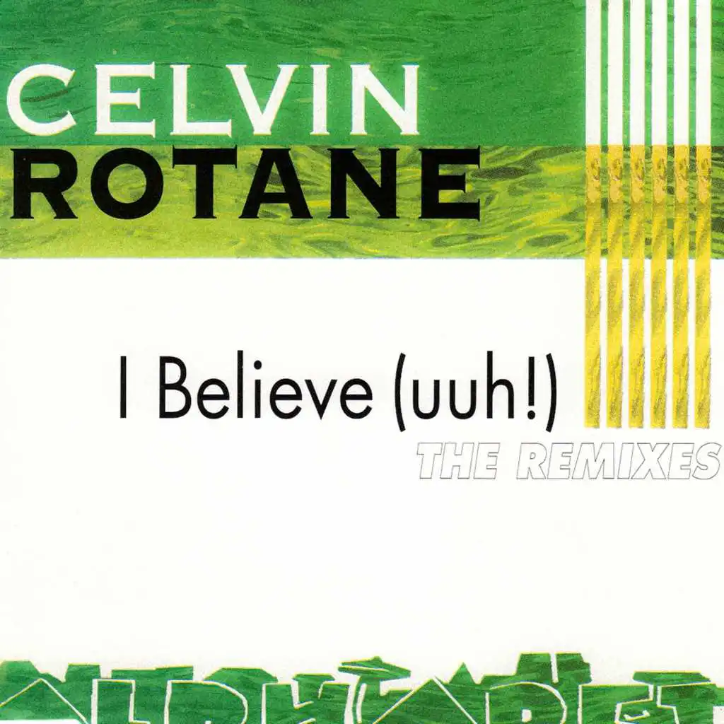 I Believe (The Remixes)