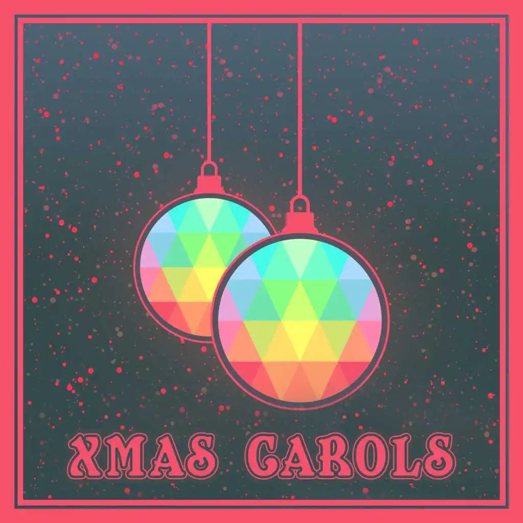 Xmas Carols – Holiday Collecetion, Traditional Christmas Songs, Inspiring Christmas