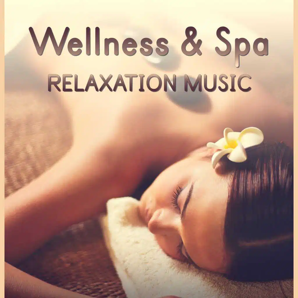 Wellness & Spa (Relaxation Music)