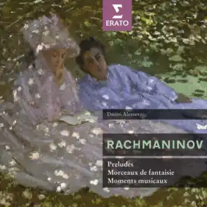 Rachmaninov: Preludes, Op. 23 & 32 - Moments musicaux, Op. 16 - Morceaux de fantaisie, Op. 3
