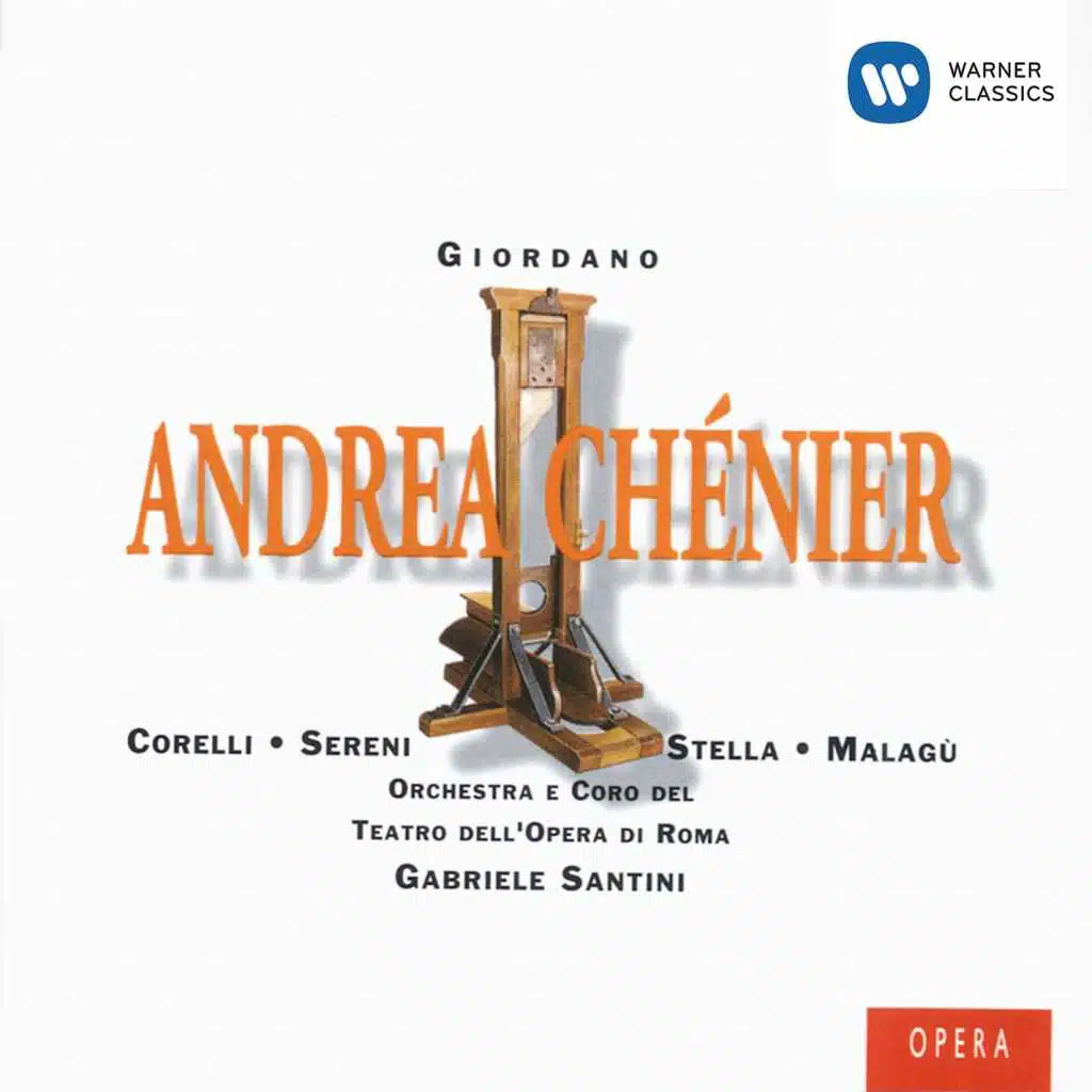 Giordano: Andrea Chénier