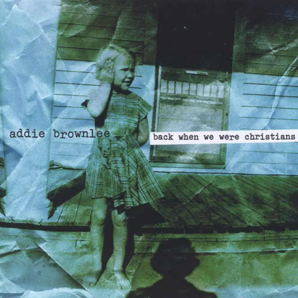 Back When We Were Christians