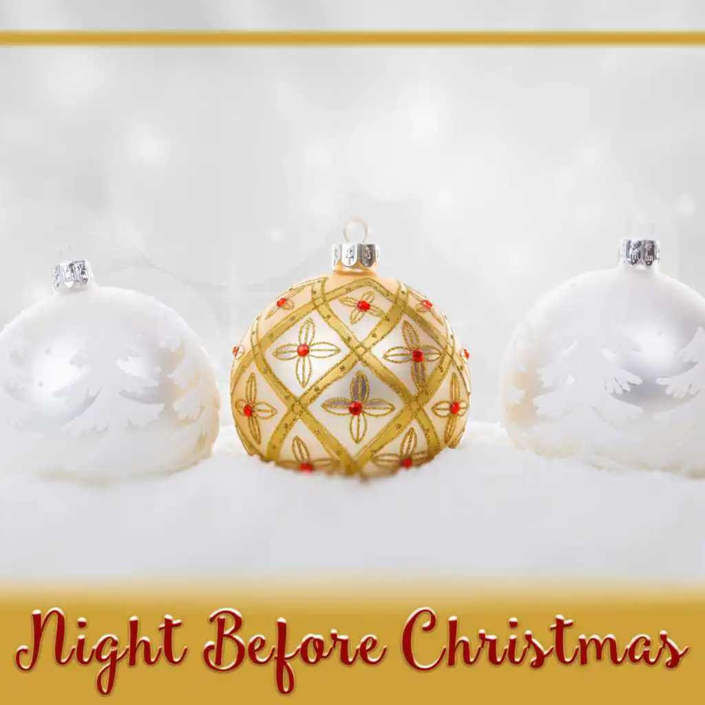 Night Before Christmas - Christmas Time, Smell of Gingerbread, Colorful Decorations, Smell of Pine Needles, Green Tree, Sounds of Christmas Carols