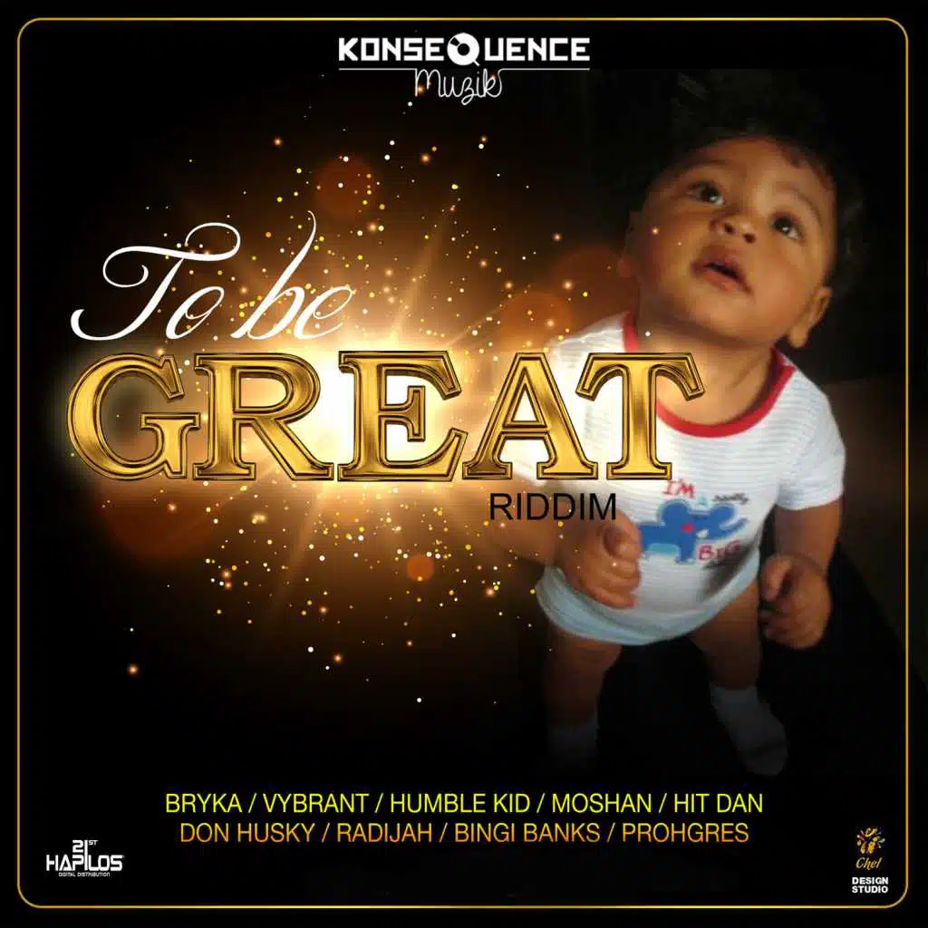 To Be Great Riddim