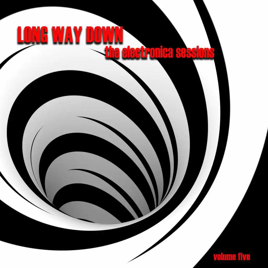 Long Way Down: The Electronica Sessions, Vol. 5