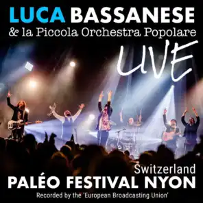 Live at Paléo Festival Nyon - Switzerland