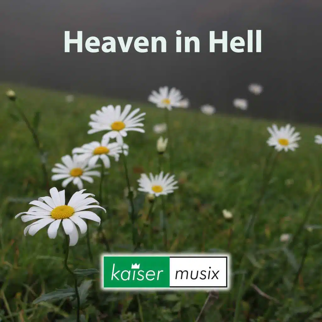 Heaven in Hell (Remastered)