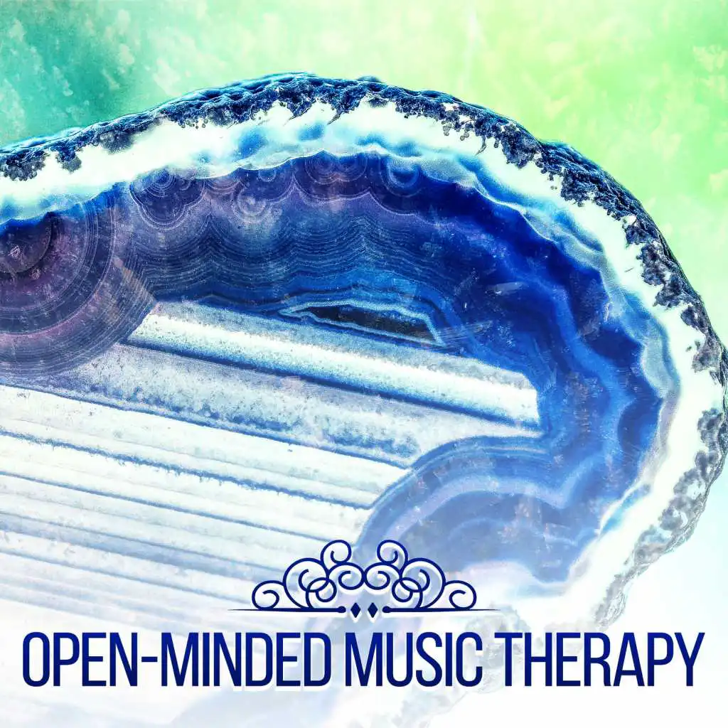 Open-Minded Music Therapy: Healing Meditation Music, Relax Time, Sleeping Trouble & Yoga