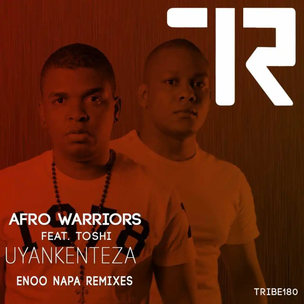 Uyankenteza (The Enoo Napa Remixes) [feat. Tonshi]