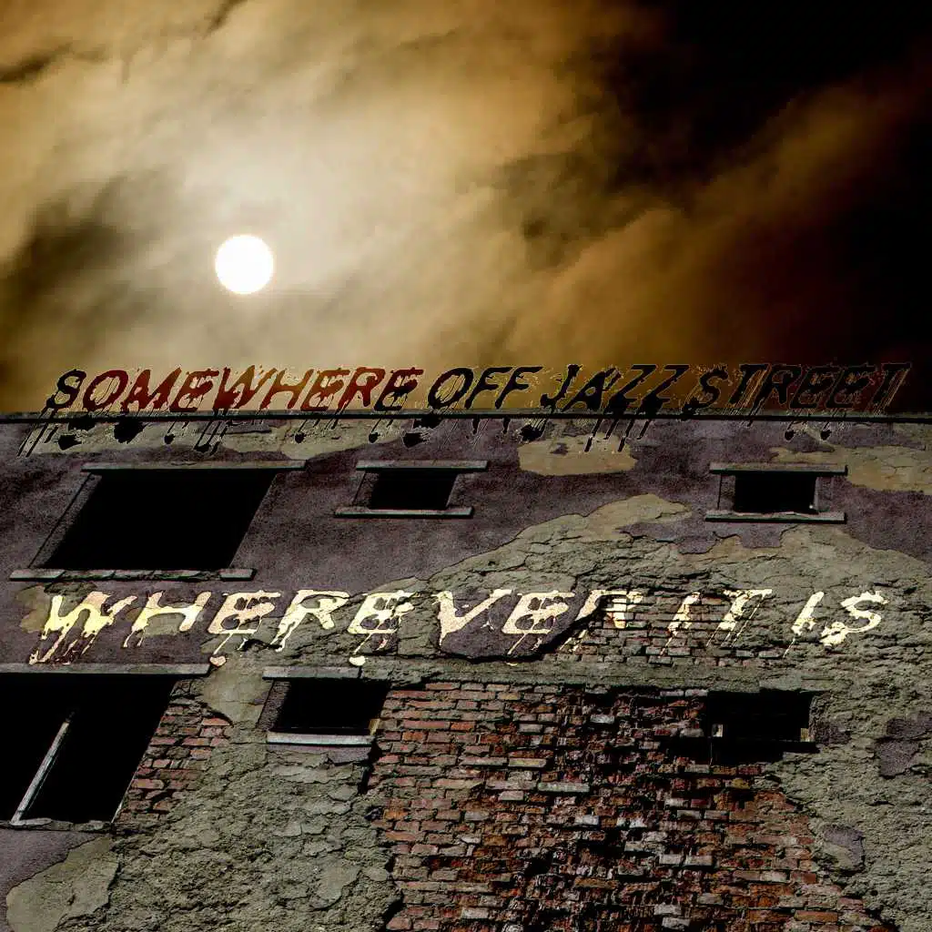 Wherever It Is