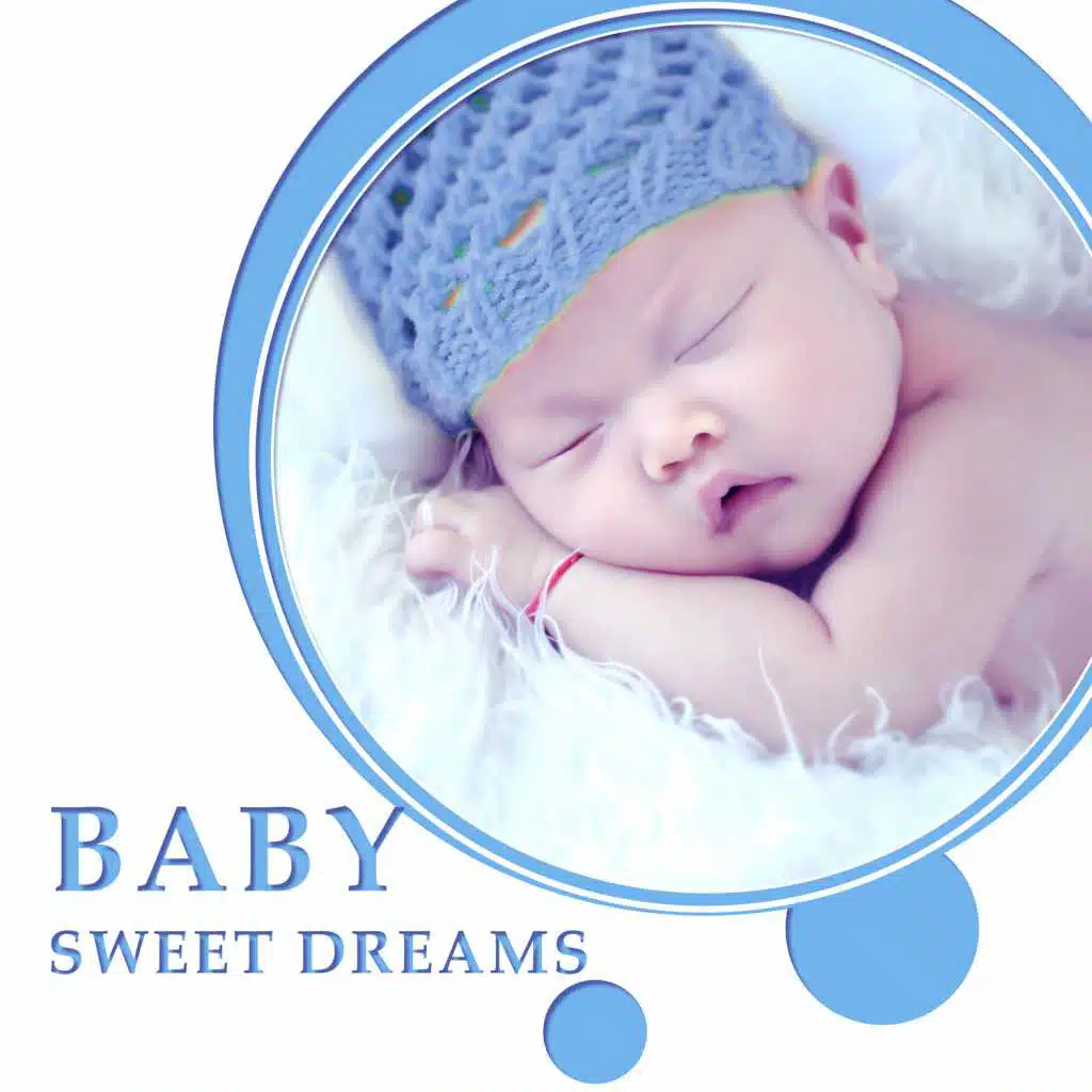 Baby Sweet Dreams – Sleep World Baby, Serenity Lullaby for Silent Night, Pure Music