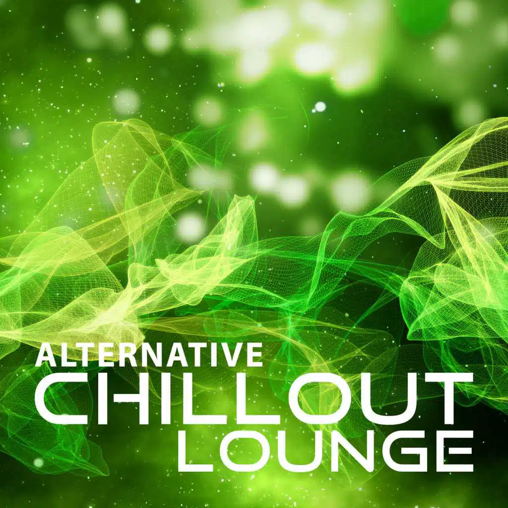 Alternative Chillout Lounge – Deep Chill Out, Ambient Music, Cocktail Lounge Chill Out, Sunset Lounge, Ocean Dreams, Chill Out Lounge Summer, Beach Music