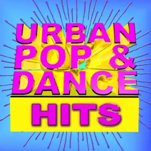 Urban Pop & Dance Hits