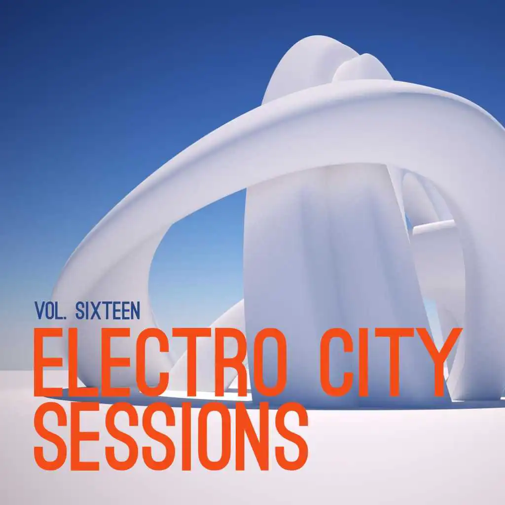 Electro City Sessions, Vol. 16