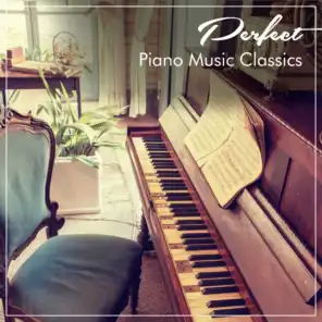 #17 Perfect Piano Music Classics