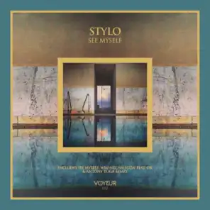 Stylo / See Myself (Inc. Antony Toga Remix)