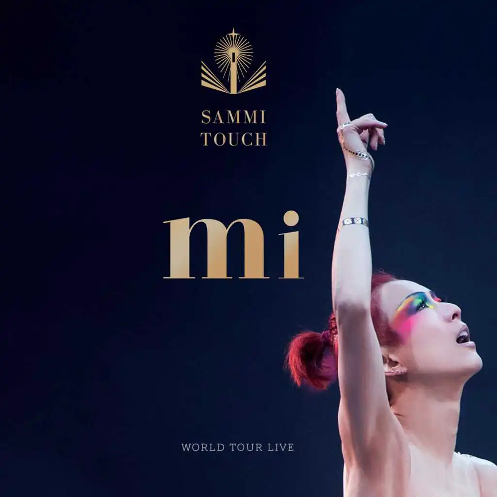 Sammi Touch Mi World Tour Live