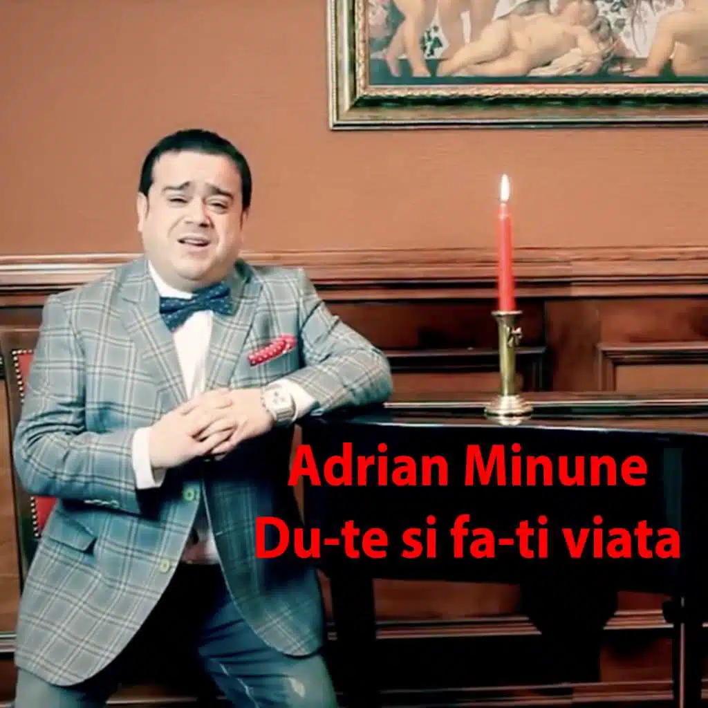 Du-Te Și Fă-Ți Viața (feat. Mihăiță Piticu)