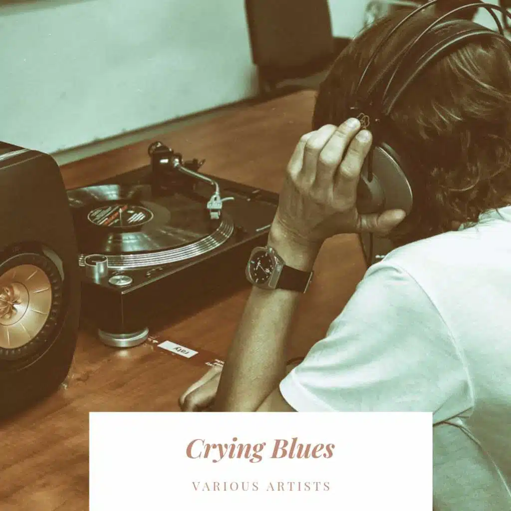 Crying Blues