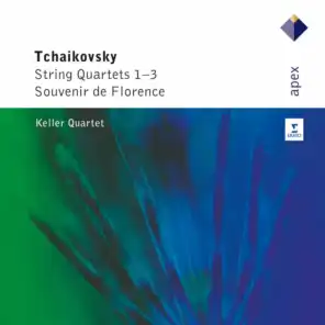 Tchaikovsky: String Quartets Nos. 1 - 3 & Souvenir de Florence