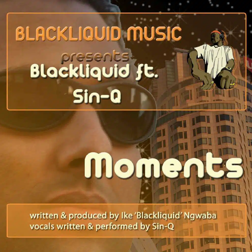 Moments (feat. Sin Q)