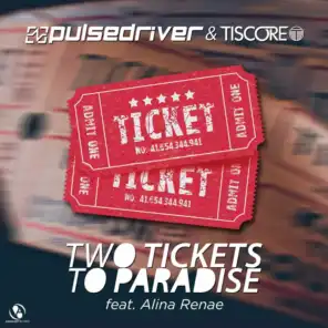 Two Tickets to Paradise (Timbo Remix) [feat. Alina Renae]