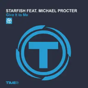 Give It to Me (feat. Michael Procter)
