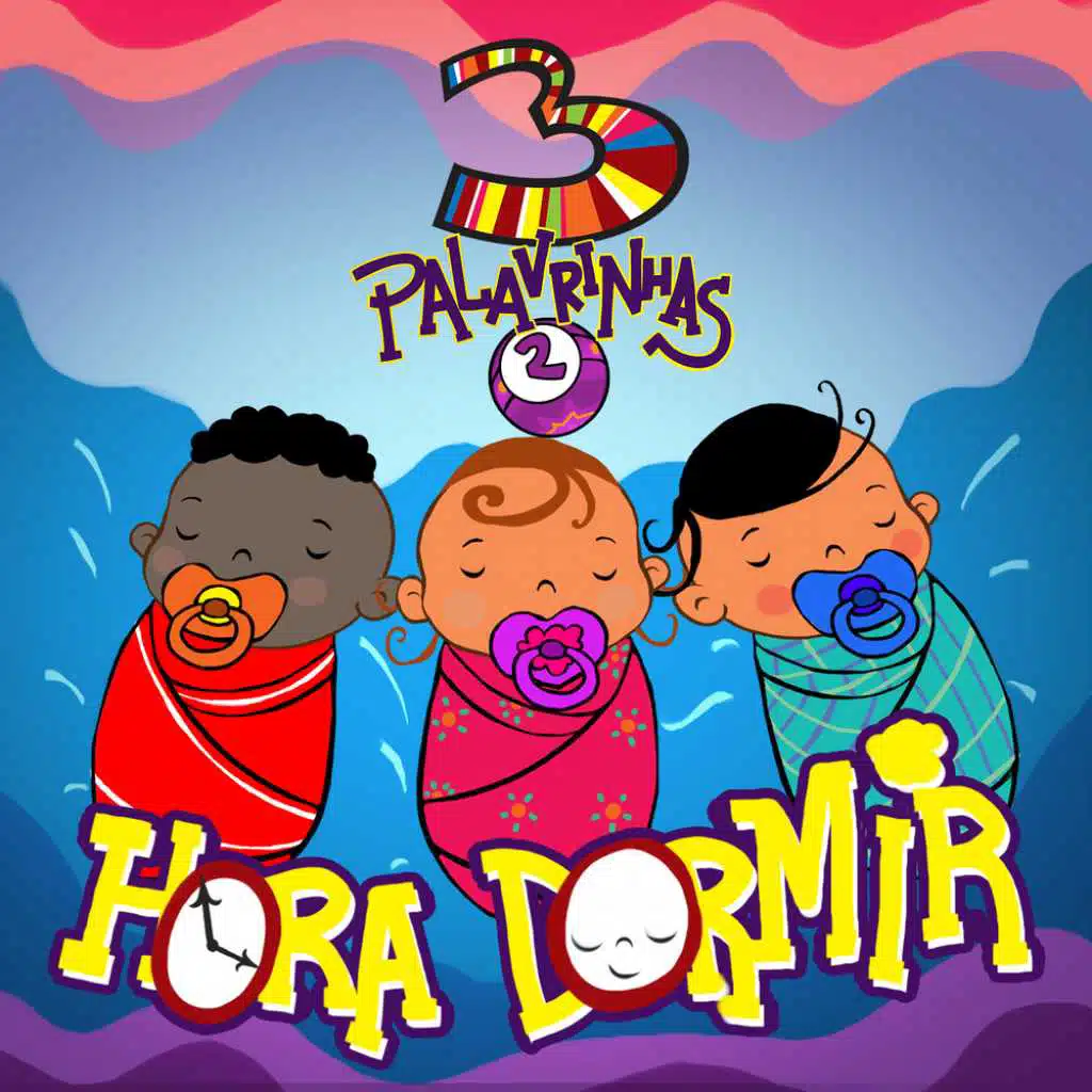 3 Palavrinhas Hora de Dormir, Vol.2