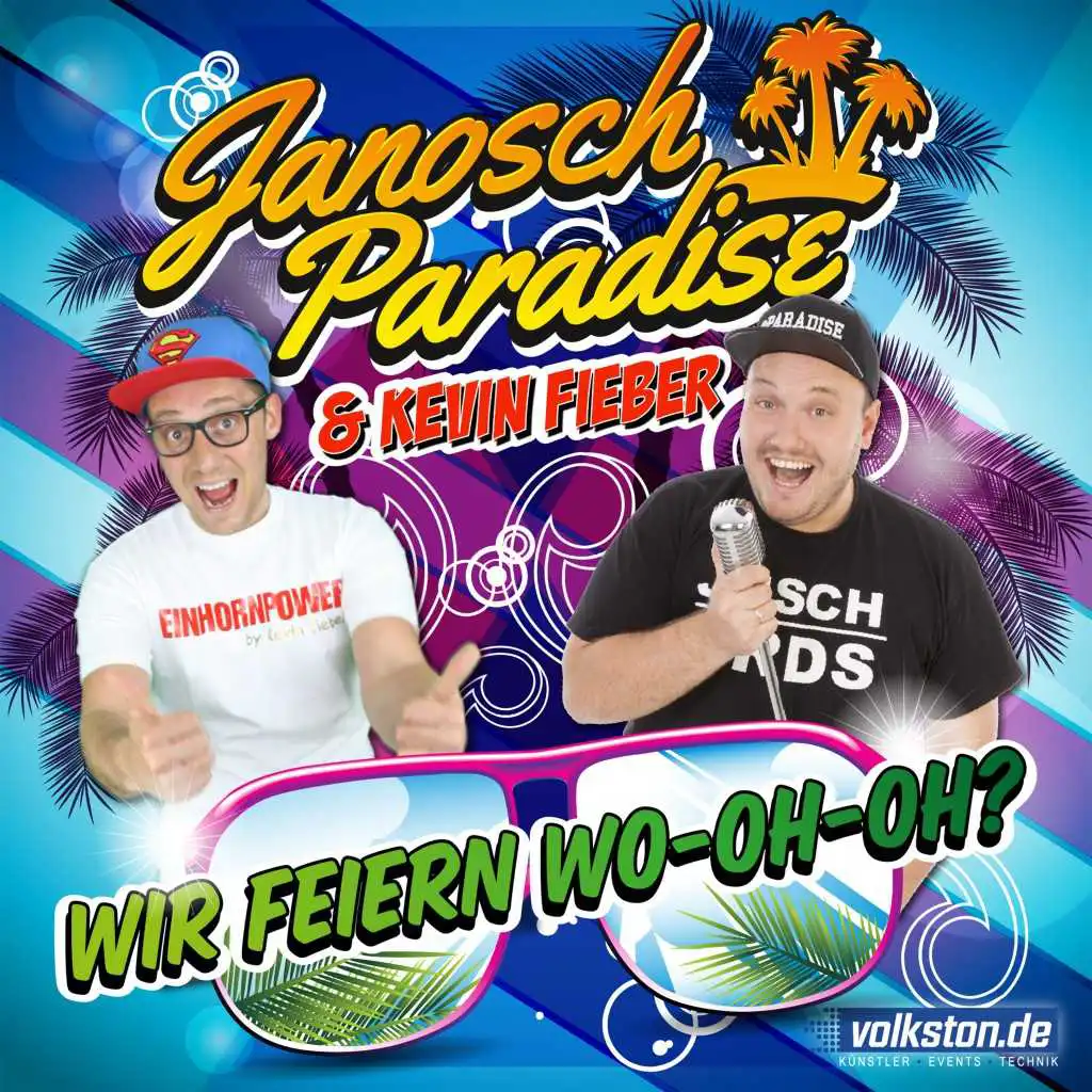 Janosch Paradise & Kevin Fieber