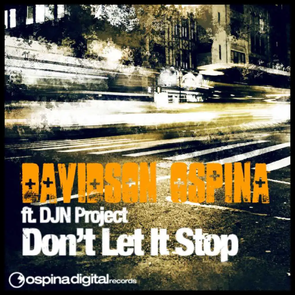 Don't Let It Stop - Remixes (feat. DJN Project)