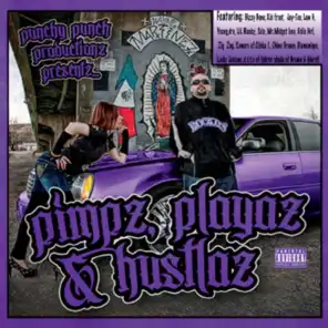 Pimpz, Playaz & Hustlaz (Punchy Punch Productionz Presentz)