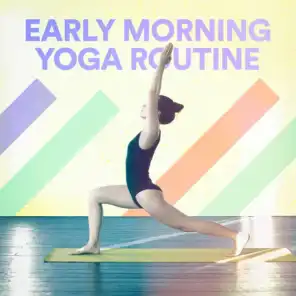 Early Morning Yoga Routine