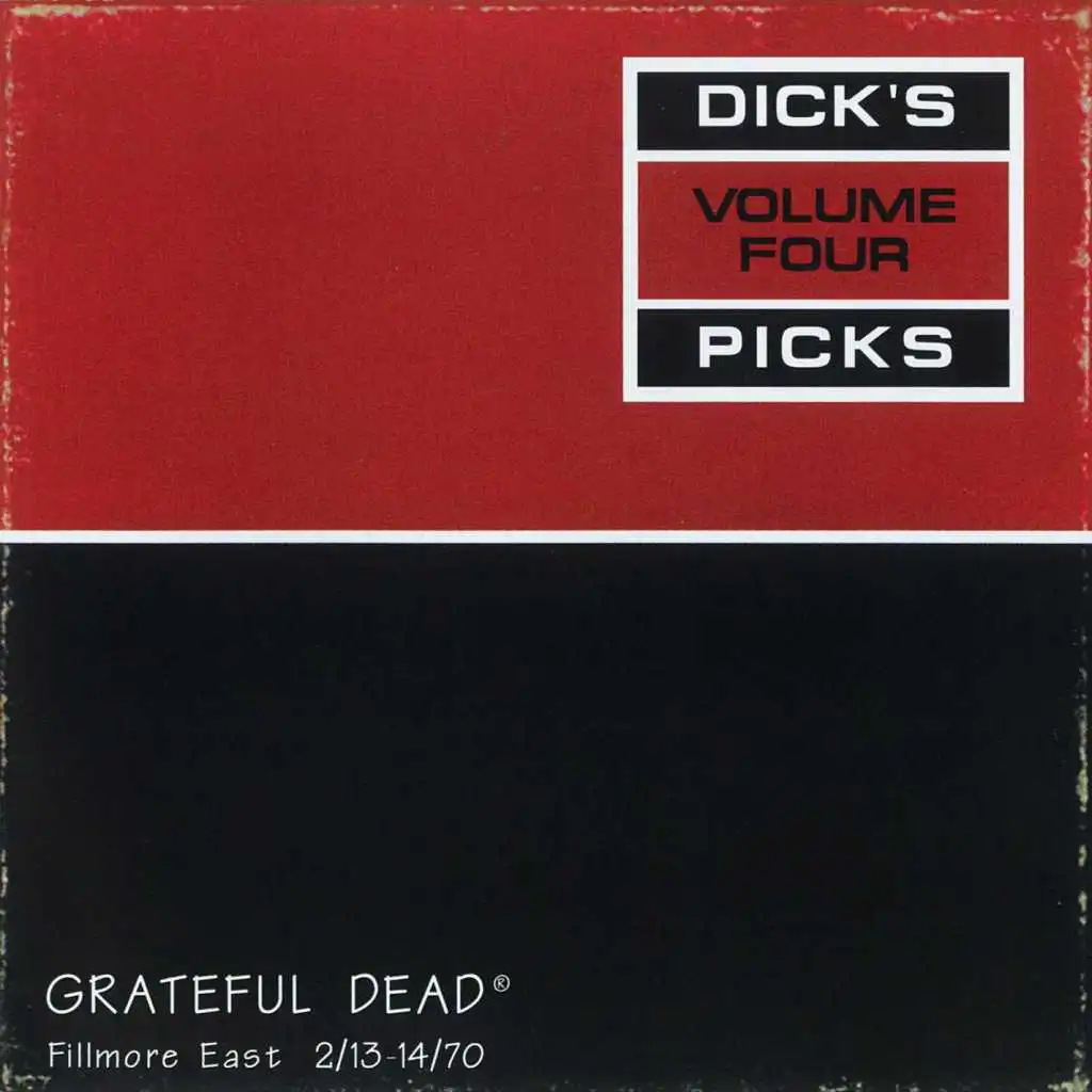 Dick's Picks Vol. 4: Fillmore East, New York, NY 2/13/70 - 2/14/70 (Live)