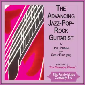 The Advancing Jazz-Pop-Rock Guitarist, Vol. 1: The Ensemble Pieces