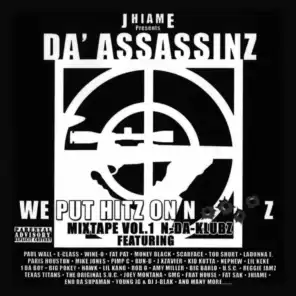 Jhiame Presents Da' Assassinz We Put Hitz on N*****z