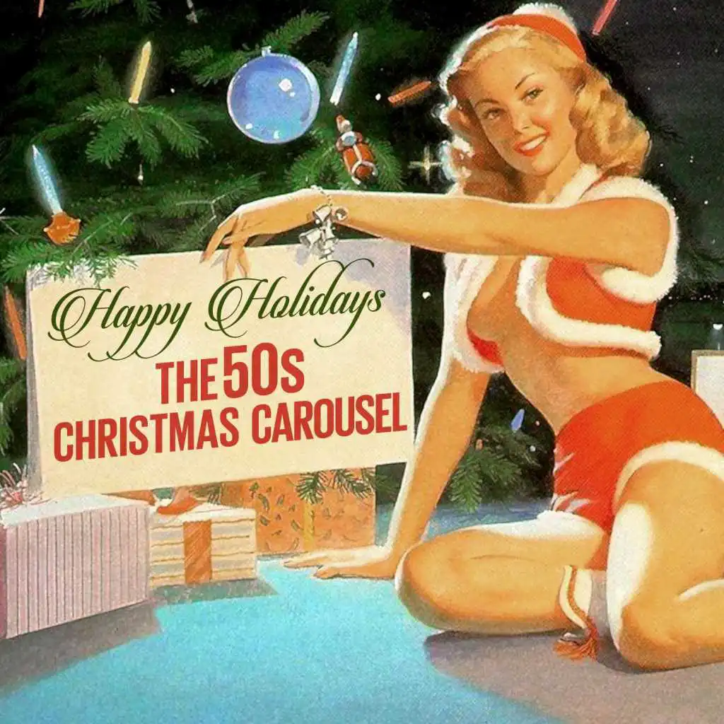 Happy Holidays-The 50s Christmas Carousel